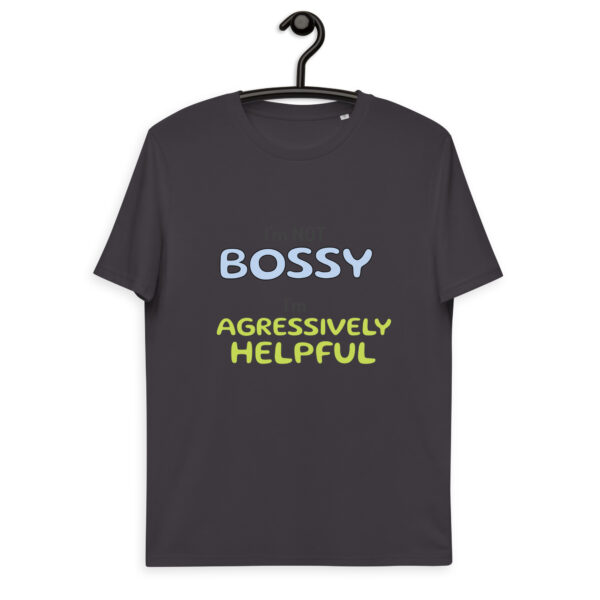 "I'm not bossy..." Unisex organic cotton t-shirt - Image 7