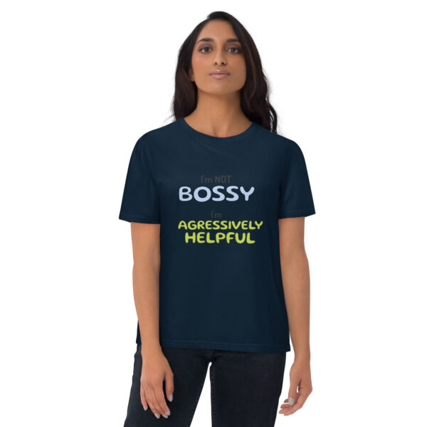 "I'm not bossy..." Unisex organic cotton t-shirt - Image 2