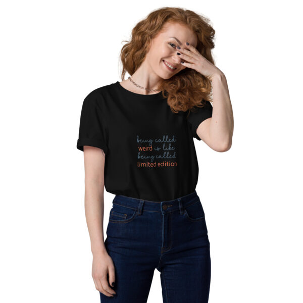 "Being called weird" Unisex organic cotton t-shirt - Image 24