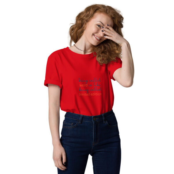 "Being called weird" Unisex organic cotton t-shirt - Image 28