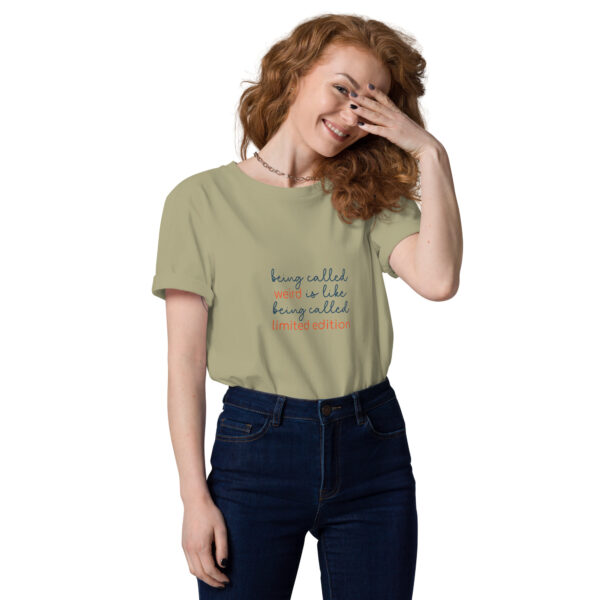 "Being called weird" Unisex organic cotton t-shirt - Image 11