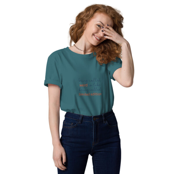 "Being called weird" Unisex organic cotton t-shirt - Image 30